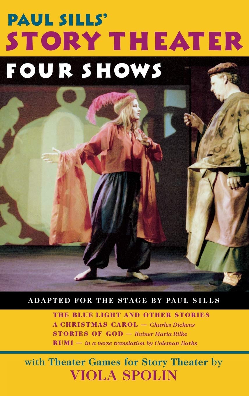 Paul Sills' Story Theater: Four Shows (Applause Books)
