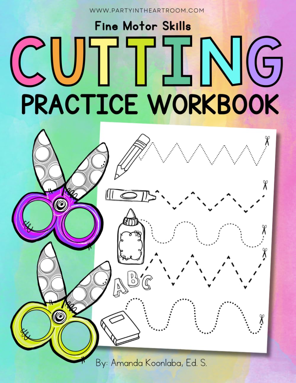 Scissors & Cutting Practice Workbook: A Fun Activity Book for 4-Year-Olds, Toddlers, Pre-K & Kindergarten