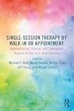 Single-Session Therapy by Walk-In or Appointment