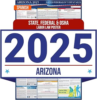 2025 Arizona State and Federal Labor Law Poster - Spanish Version - OSHA Workplace Compliant - Mandatory Regulations Posting for Employees - All in One Required Compliance Posting 16" x 40" - Laminated (Spanish)