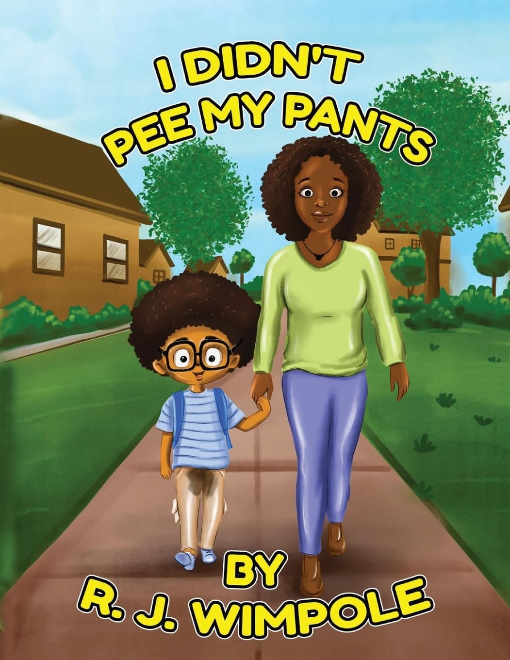 I Didn't Pee My Pants