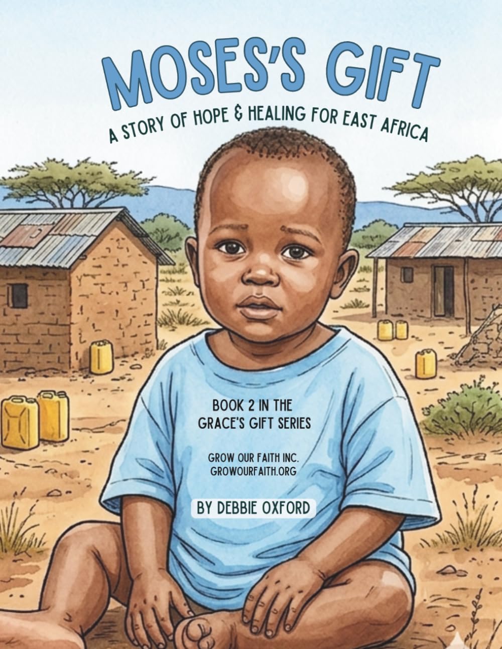 Moses's Gift: A Story of Hope and Healing for East Africa (The Endao Gifts: Five stories. Four pillars. Thousands of lives transformed.)