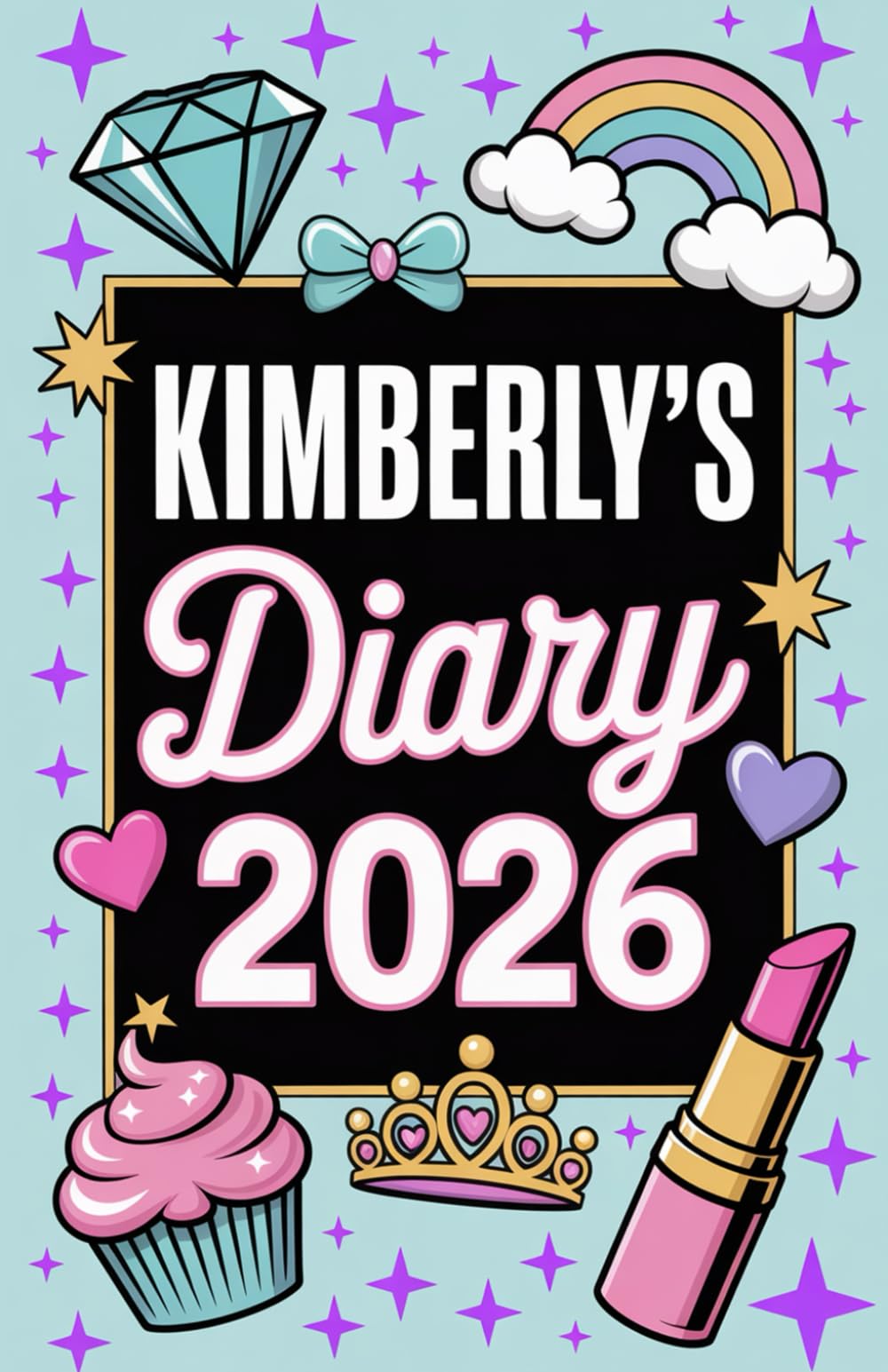Kimberly's Diary: Kimberly Planner, Kimberly Journal, Gift for Kimberly