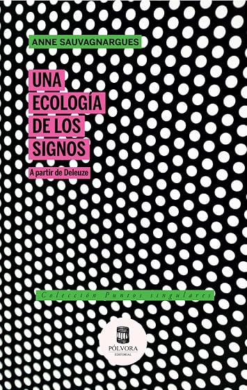 Una Ecologia de los Signos