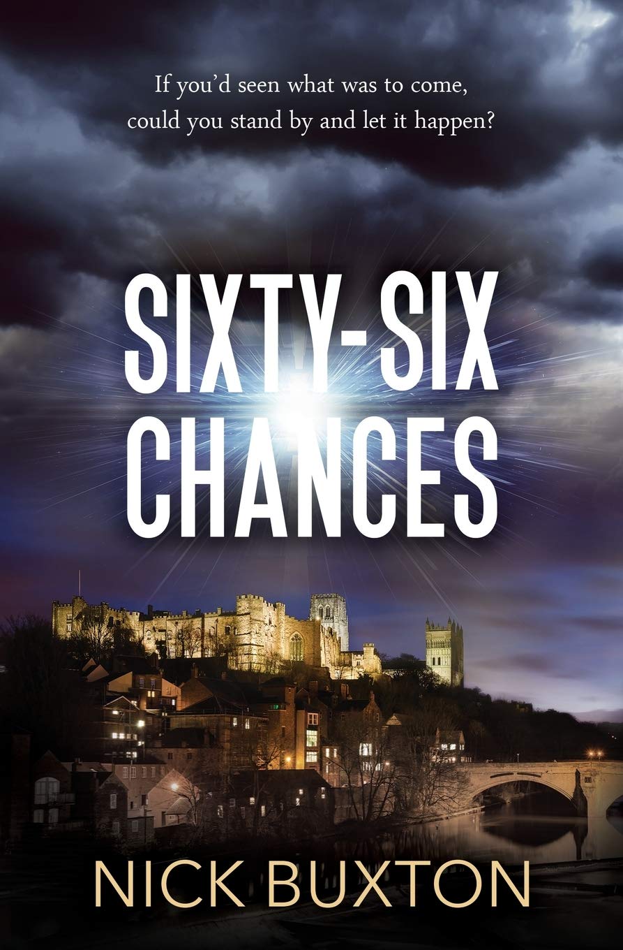 Sixty-Six Chances: Second Edition: Volume 1 (The Sixty-Six Trilogy)