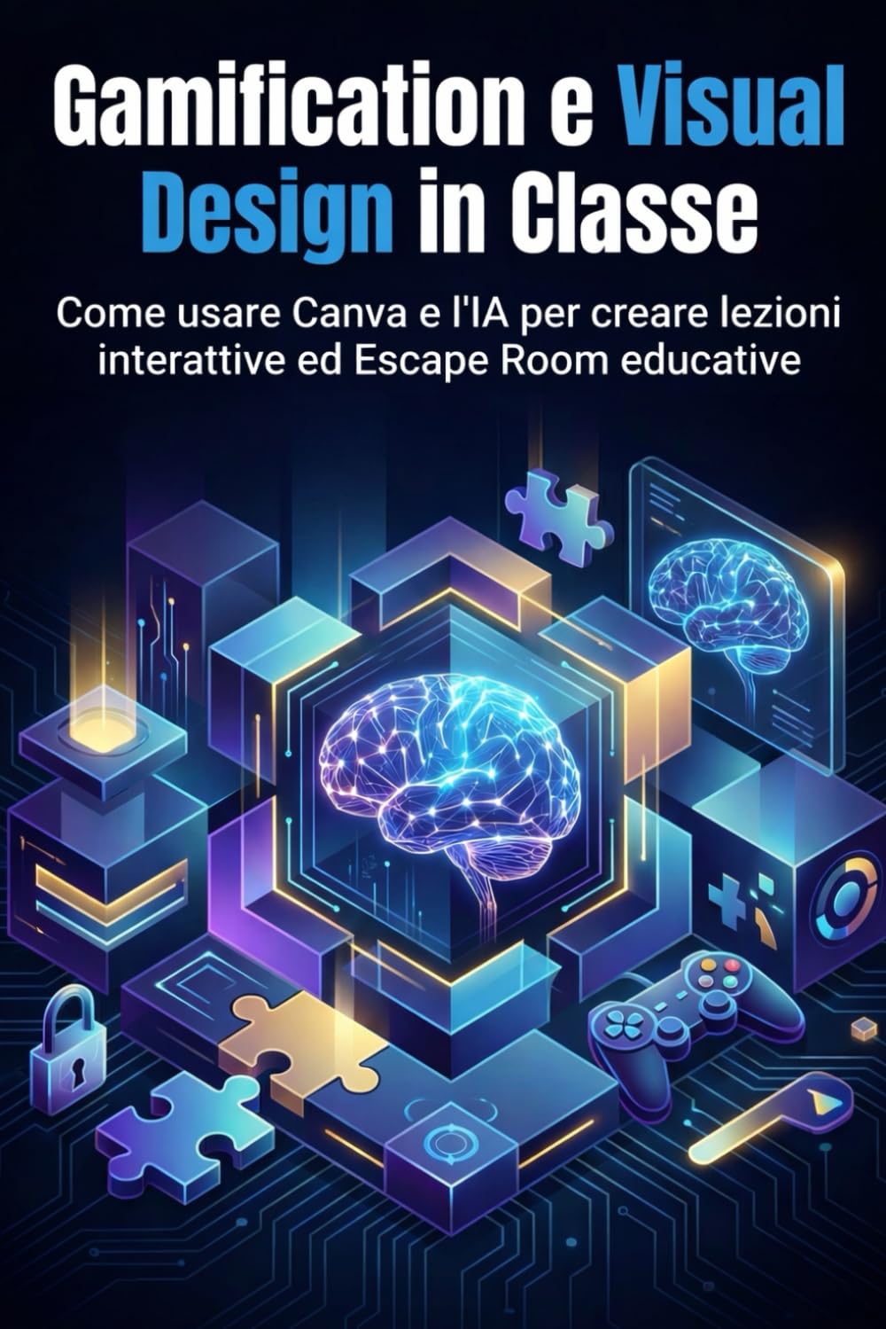 Gamification e Visual Design in Classe: Come usare Canva e l’IA per creare lezioni interattive ed Escape Room educative