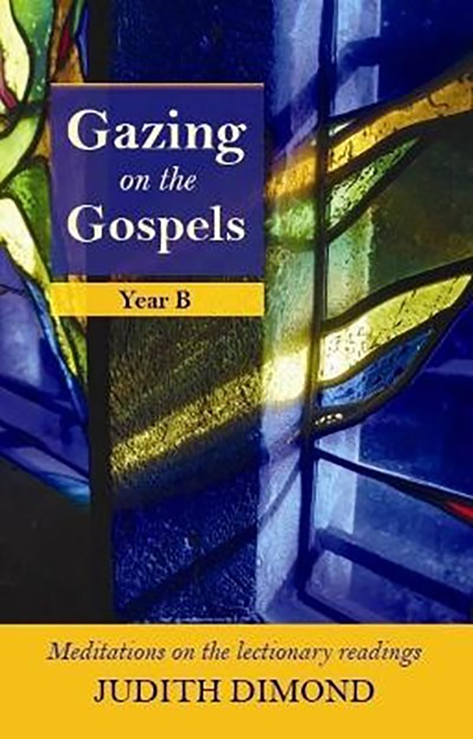 Gazing on the Gospels by Judith Dimond PAPERBACK 9780281060603