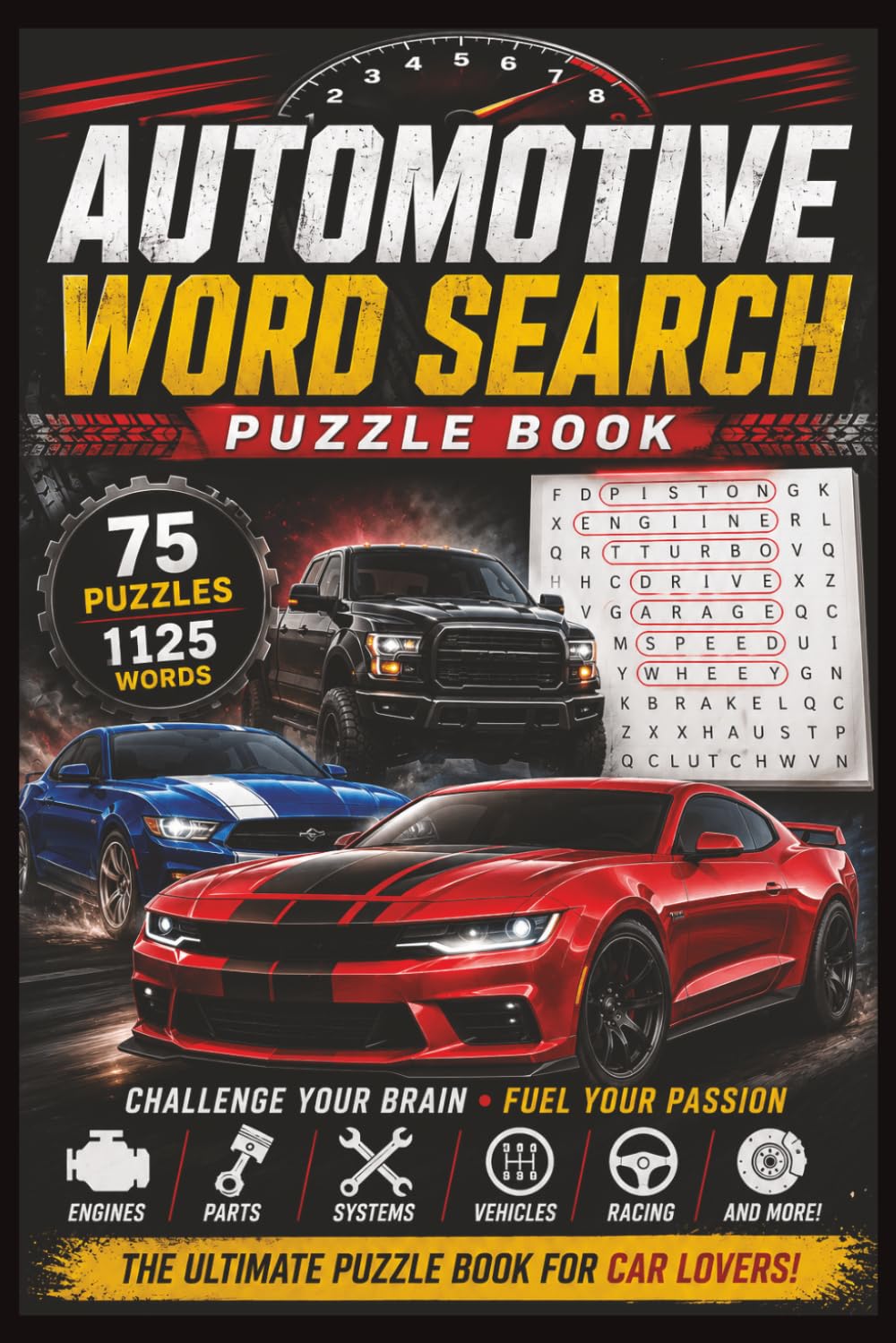 Automotive Word Search: 75 Challenging Puzzles for Car Lovers, Mechanics & Auto Enthusiasts | 1,125 Automotive Terms with Solutions