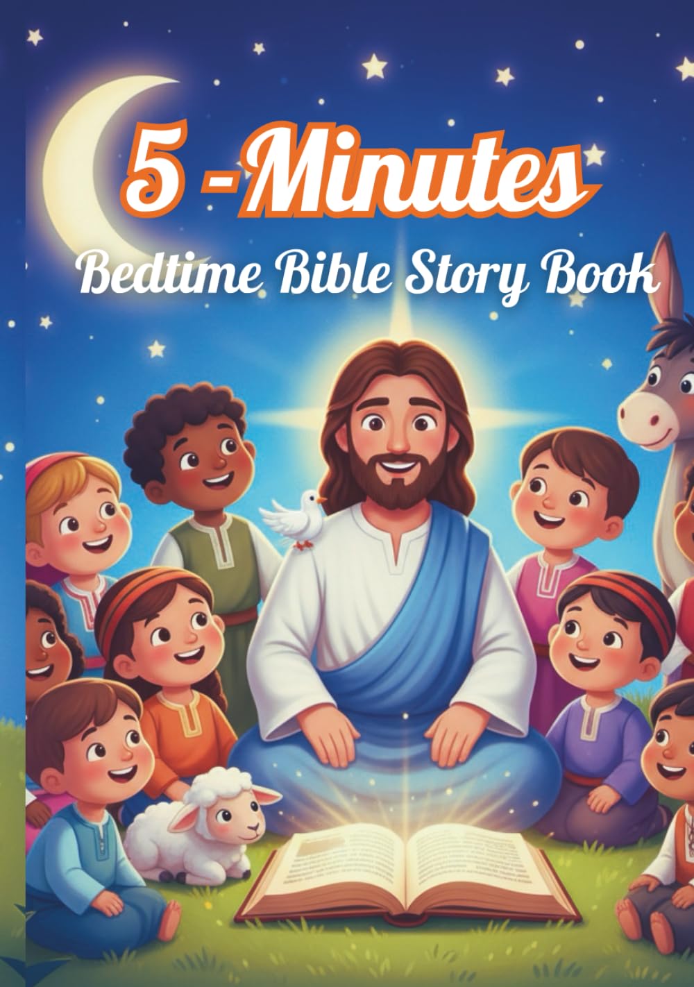 My First 5-Minute Bedtime Bible Storybook: Bible stories that teach faith, kindness, and courage — perfect for ages 3–10 (Lily’s Christmas Adventures)