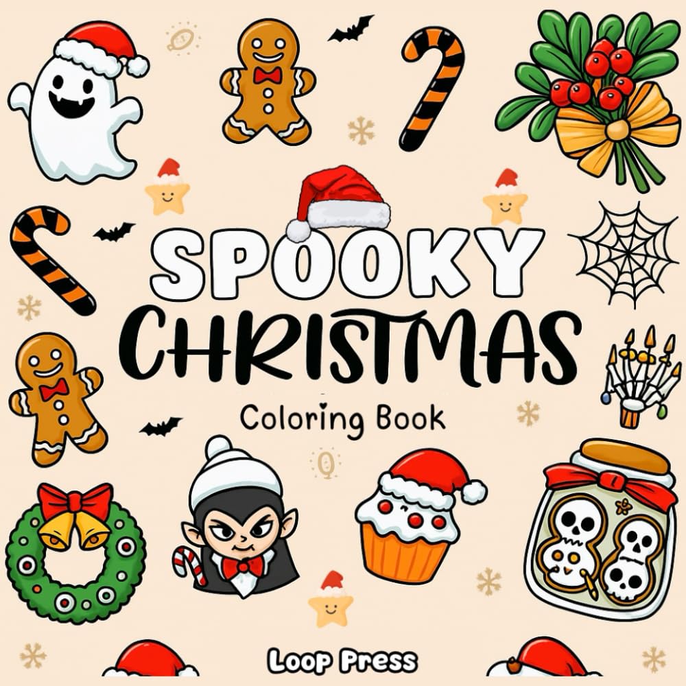 Spooky Christmas Coloring Book: for Adults & Teens Featuring Cozy Festive Holiday Winter Scenes with Adorable Characters for Relaxation