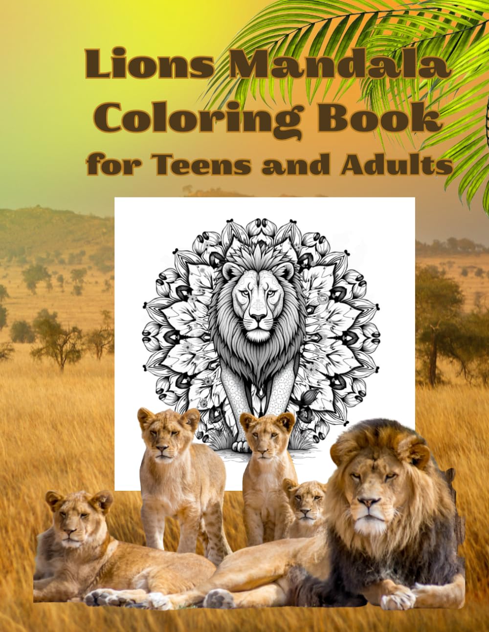 Lions Mandala Coloring Book for Teens and Adults (Animal Mandala Coloring Books)