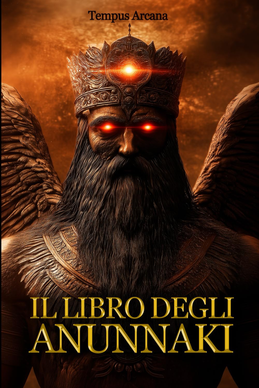 Il Libro Degli Annnunaki: Guida illustrata alla Mitologia Sumeria e agli Antichi Astronauti. Sulle tracce di Nibiru e delle vere origini, ispirato a Zecharia Sitchin e ai principali ricercatori.