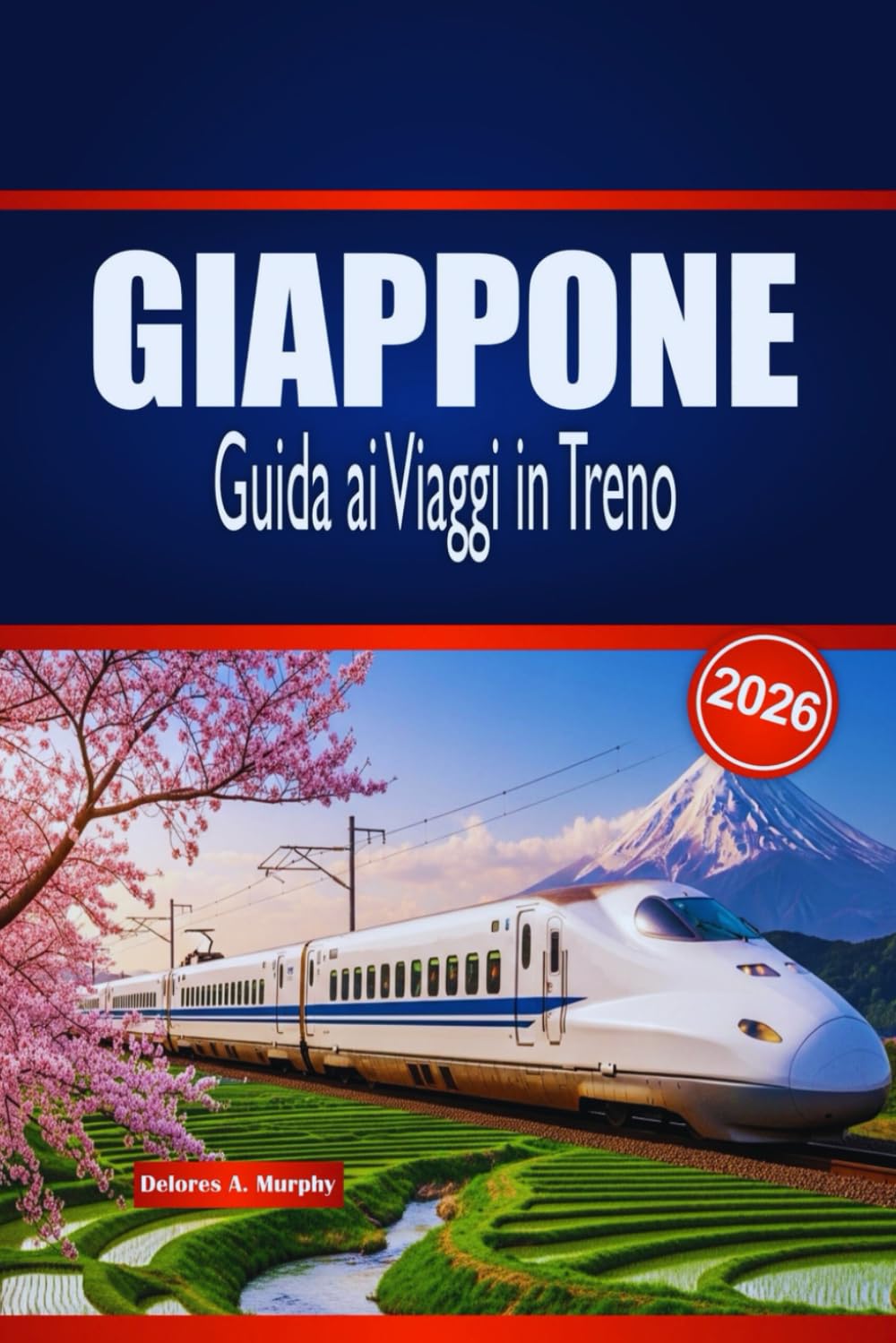 GIAPPONE Guida ai Viaggi in Treno 2026: Esplora viaggi panoramici, collegamenti urbani, pass ferroviari e soggiorni locali