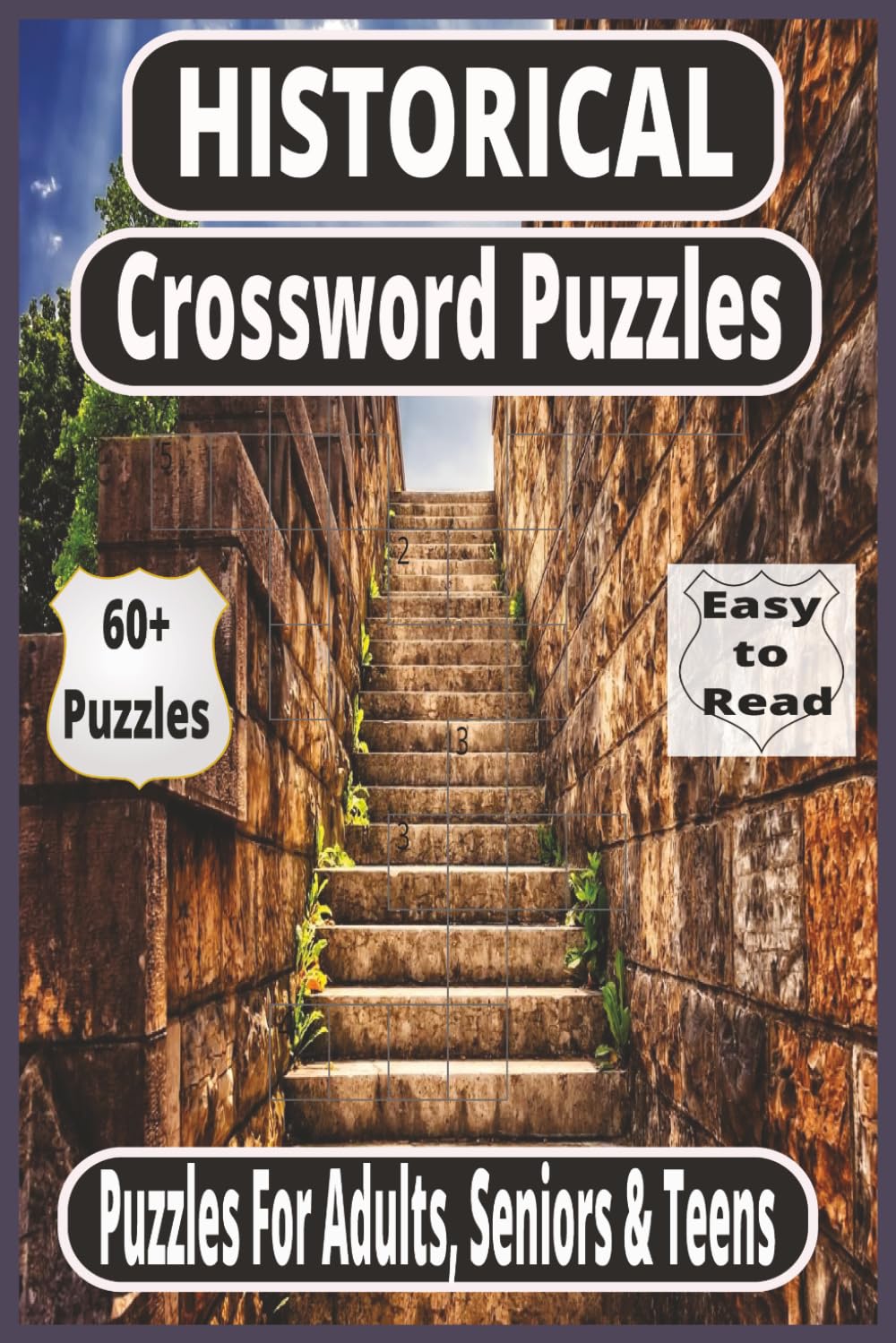 Historical Crossword Puzzle Book: 60 Puzzles on Culture, Religion, Empires & Heritage | Relaxing Activity Book for Travel & Holidays