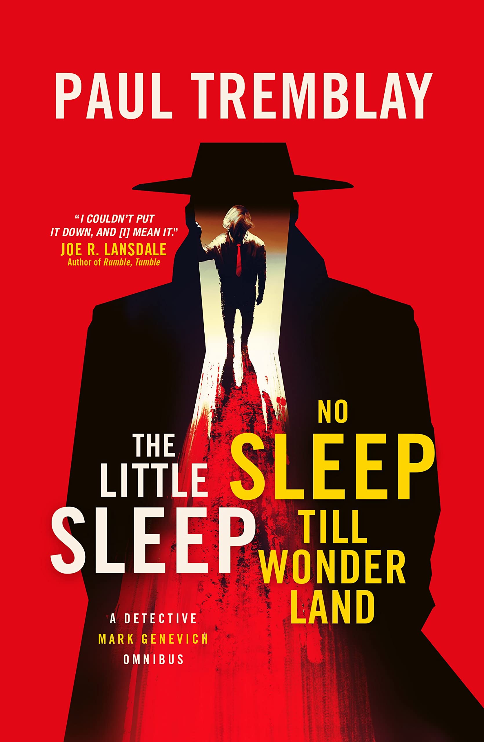 The Little Sleep and No Sleep Till Wonderland omnibus By Paul Tremblay