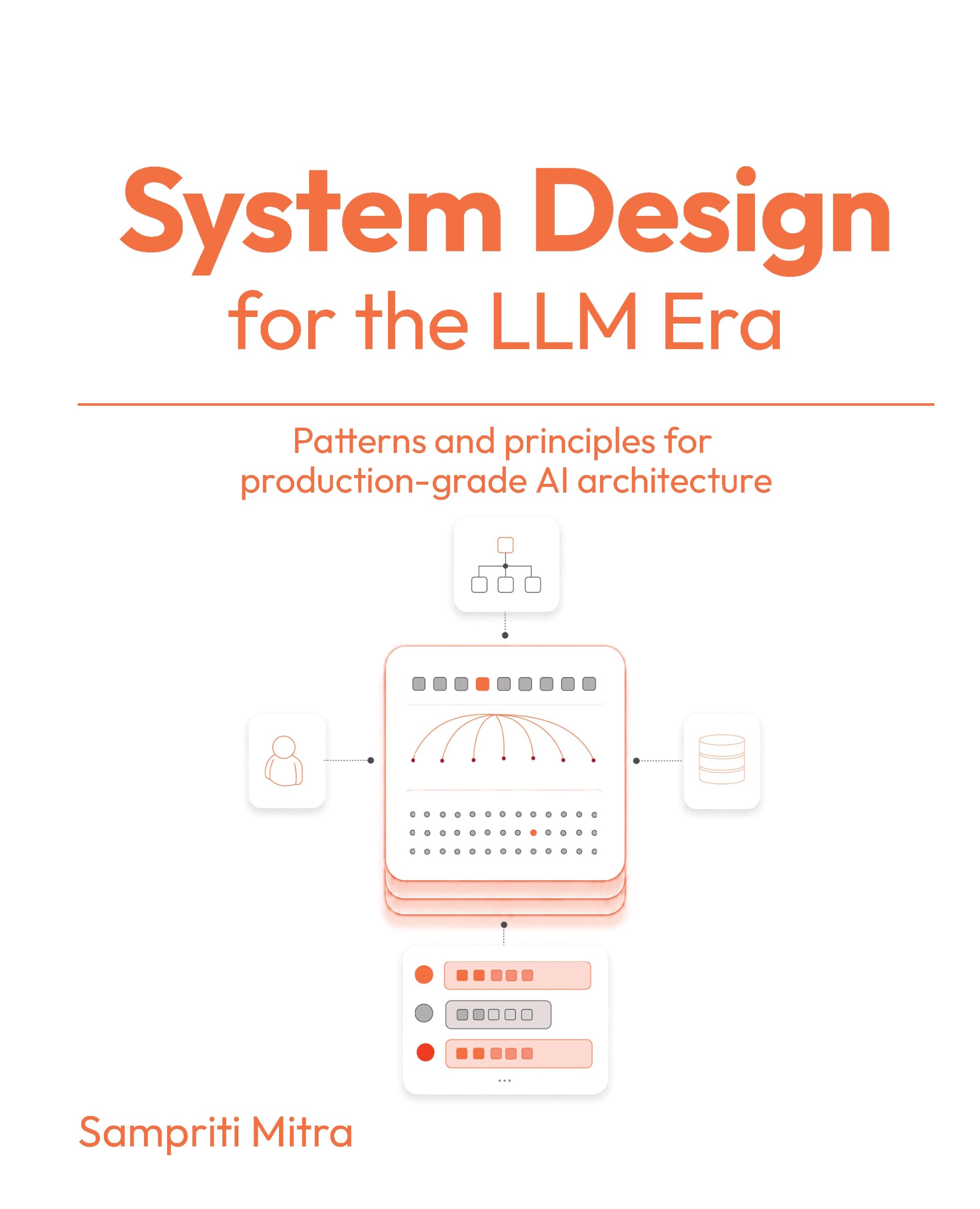 System Design for the LLM Era: Patterns and principles for production-grade AI architecture