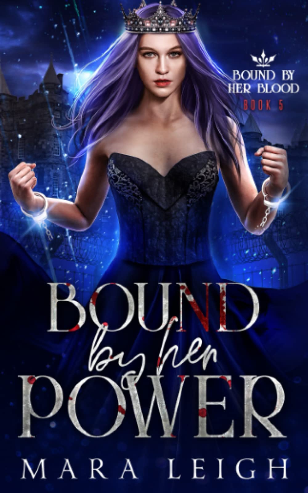 Bound by Her Power: Bound by Her Blood Book 5