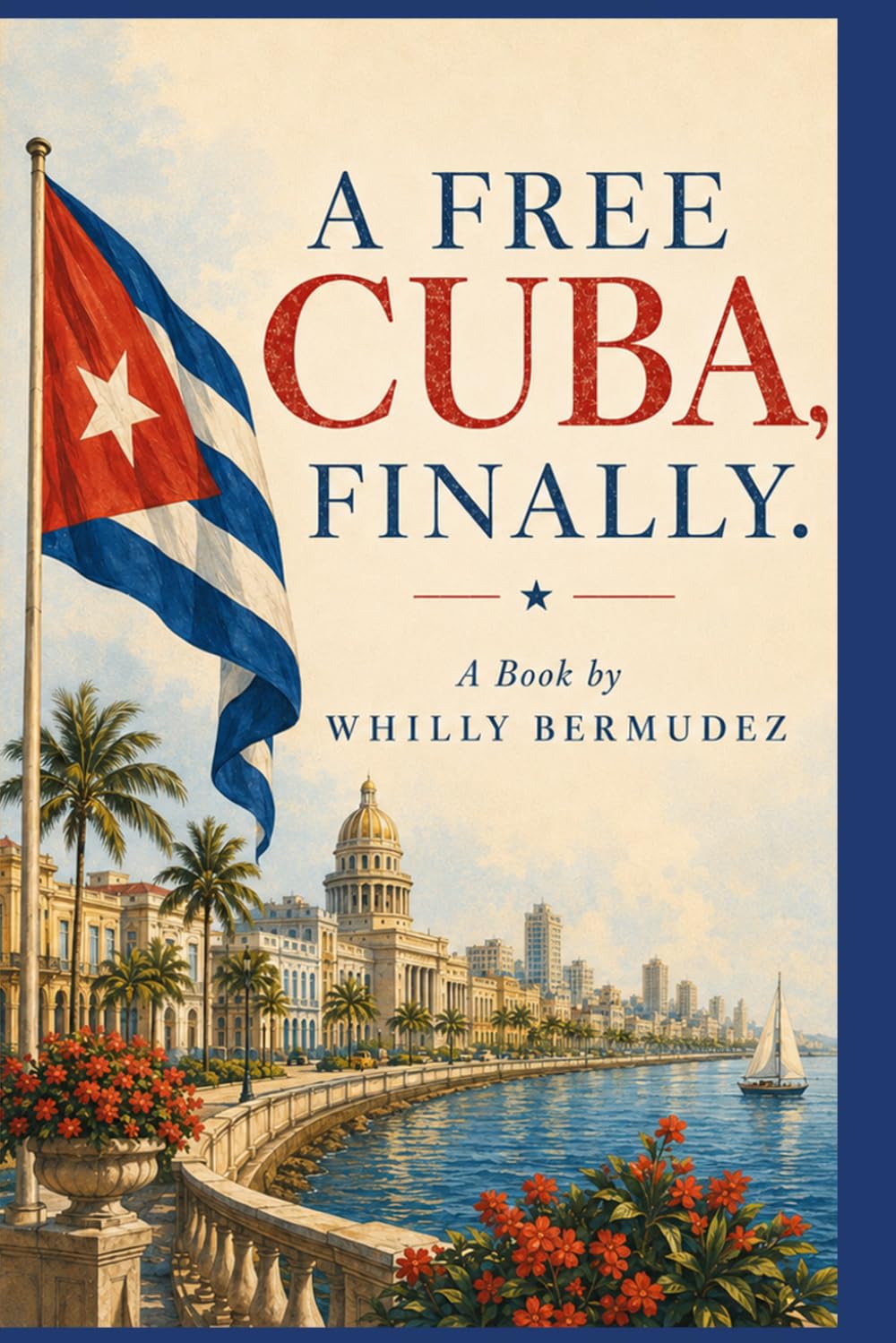 A FREE CUBA, FINALLY.