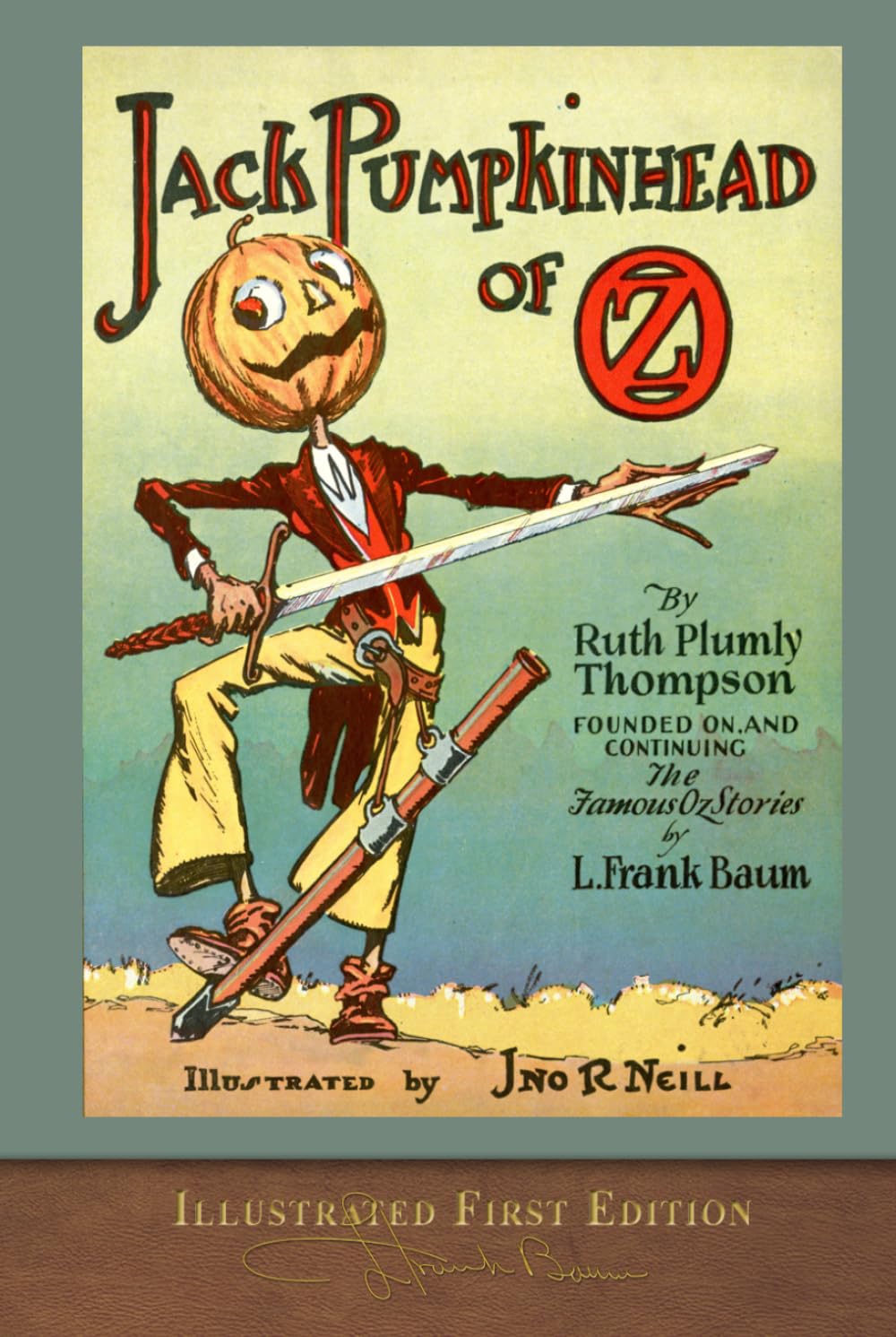 Jack Pumpkinhead of Oz (Illustrated First Edition): COLOR 100th Anniversary OZ Collection      Hardcover – July 12, 2025