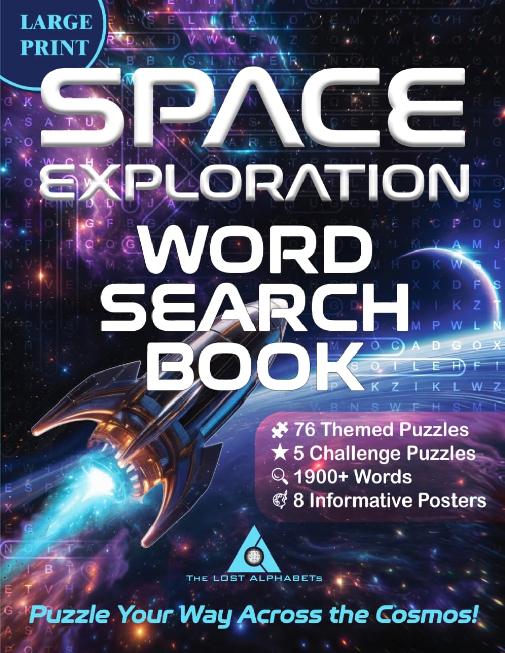 SPACE EXPLORATION WORD SEARCH BOOK: PUZZLE YOUR WAY ACROSS THE COSMOS