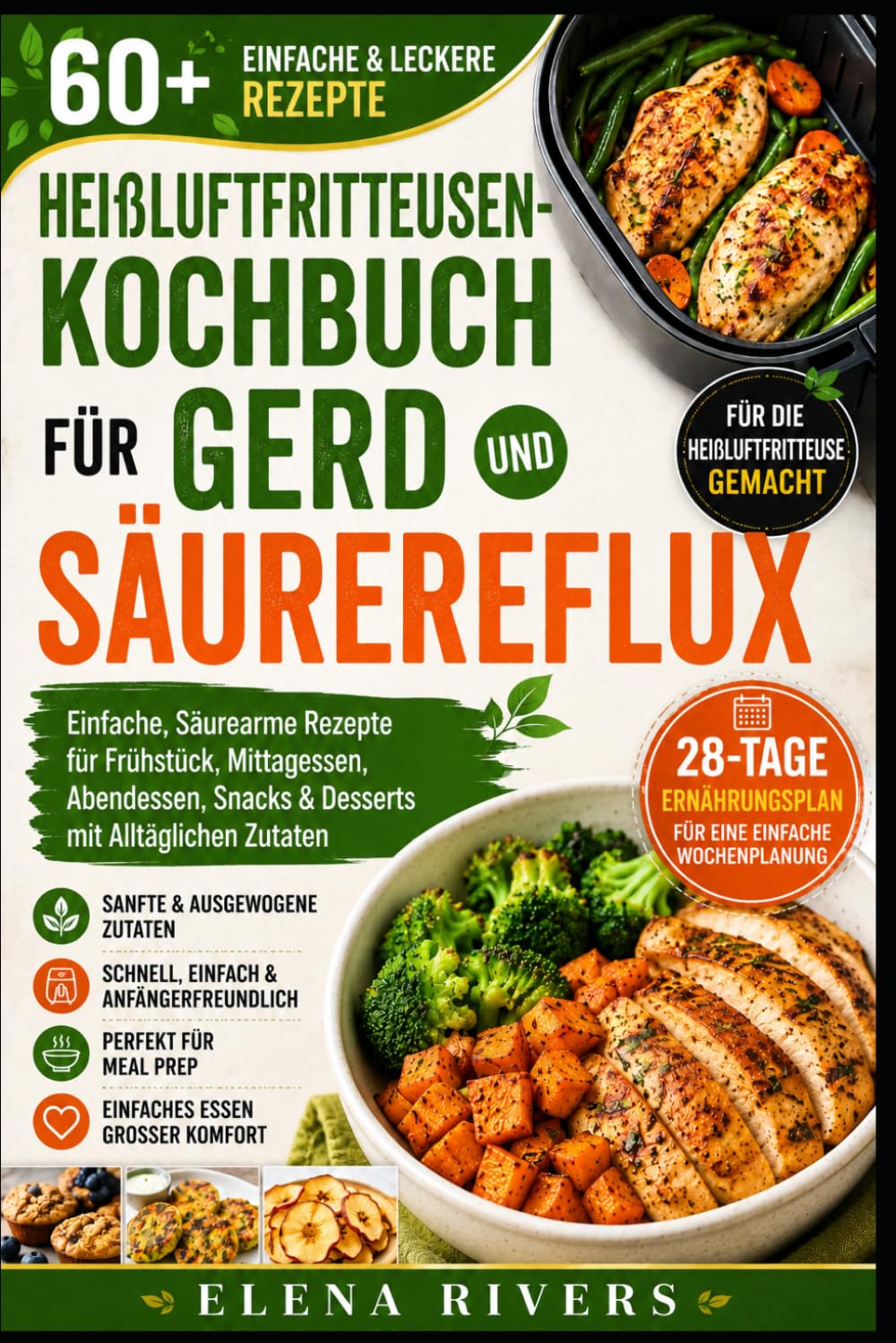 HEIßLUFTFRITTEUSEN-KOCHBUCH FÜR GERD UND SÄUREREFLUX
