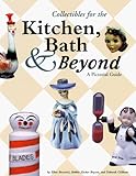Collectibles for the Kitchen, Bath & Beyond