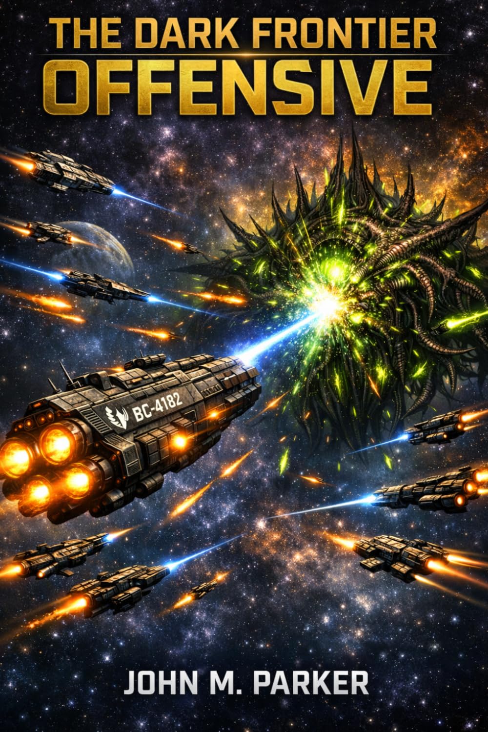 The Dark Frontier Offensive (Space Plague Saga)