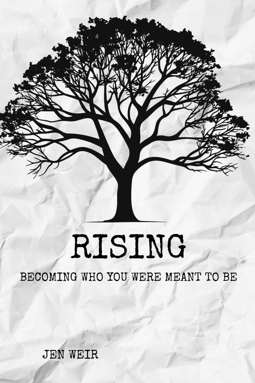 Rising: Becoming Who You Were Meant to Be