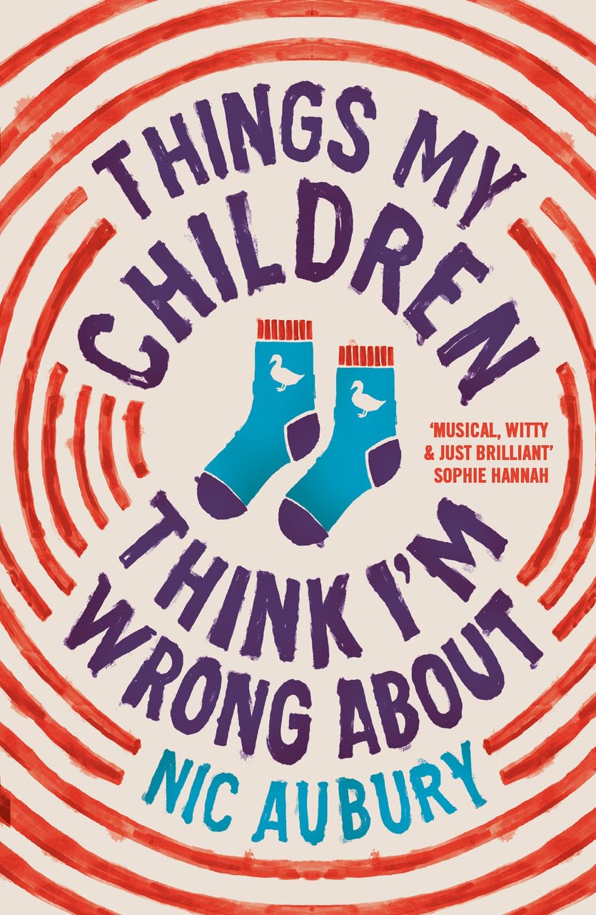 Things My Children Think I'm Wrong About: The ideal gift for parents