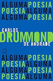 Alguma poesia