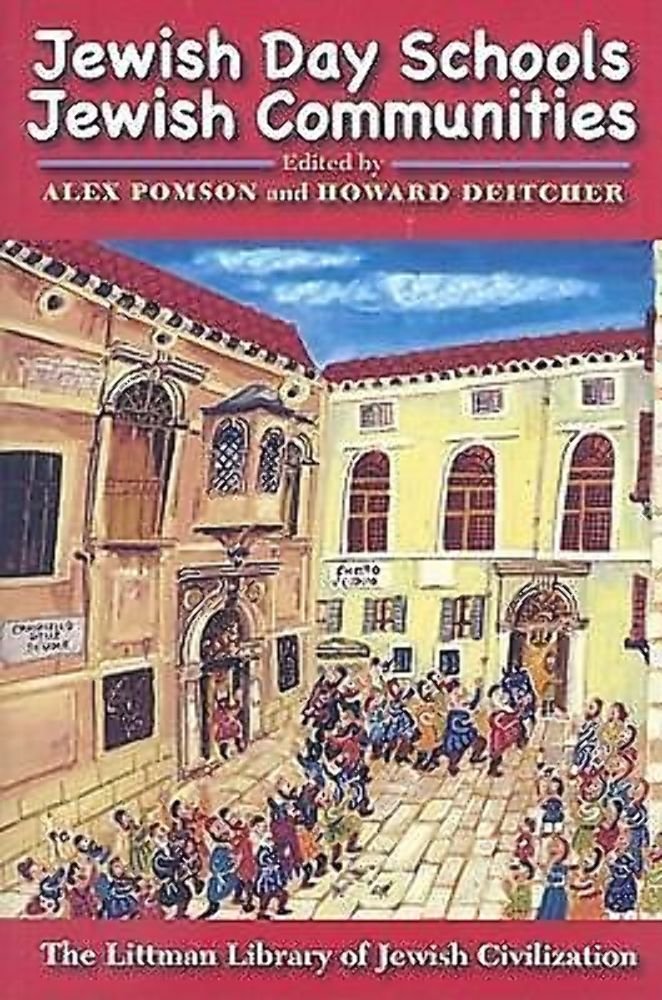 Jewish Day Schools, Jewish Communities: A Reconsideration