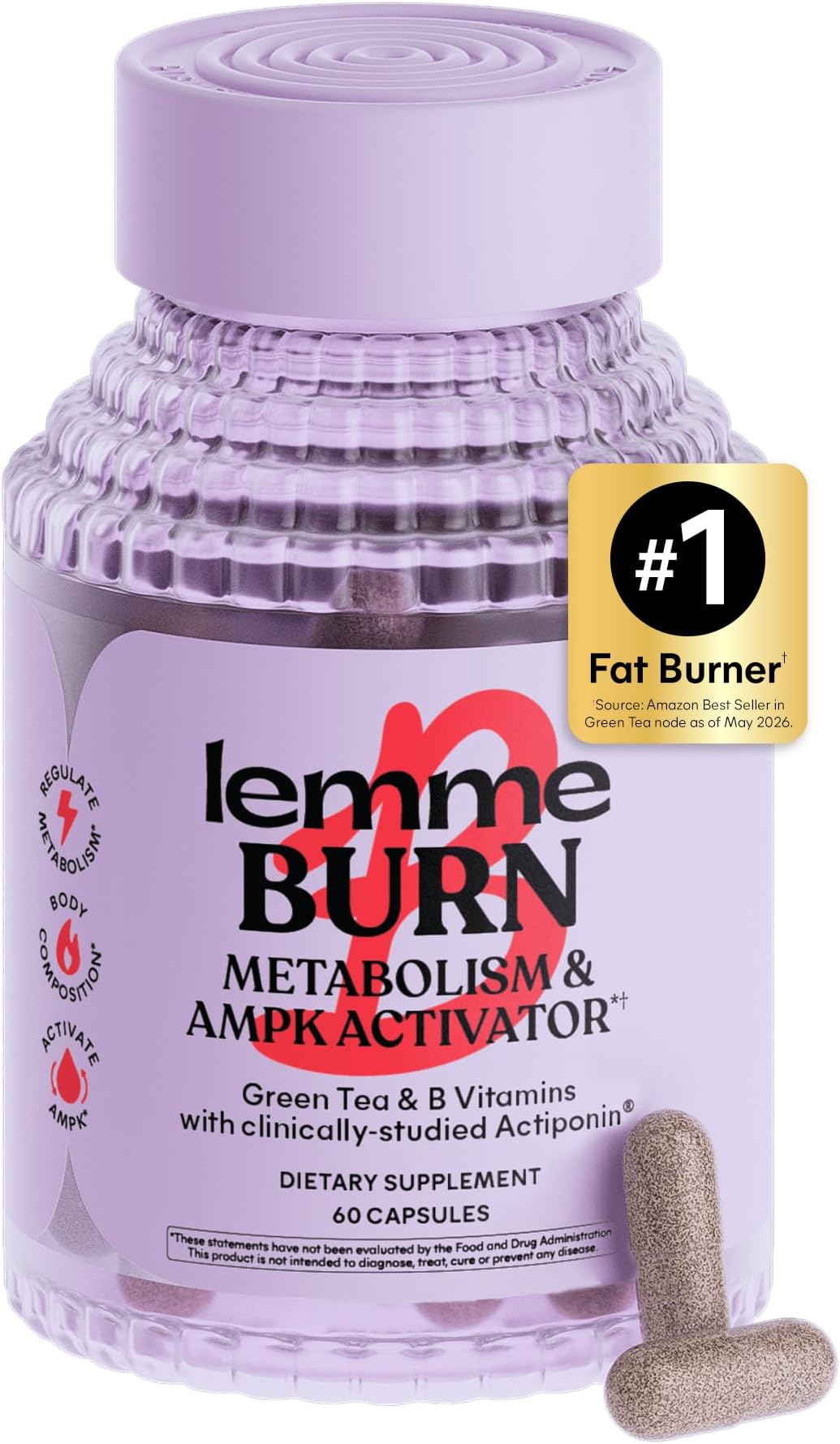 Burn - Metabolism, Belly Fat Burning + AMPK Activating Supplement for Men & Women w/Clinically Studied Actiponin Gynostemma, Green Tea Extract, Vitamins B6 & B12 - Gluten Free, 60 Count