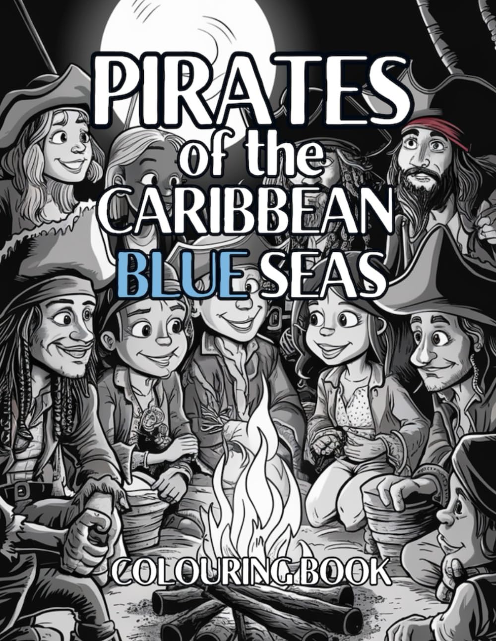 Pirates on the Caribbean Blue Seas: Island Treasure Chest Coloring Books - Ages 9-13