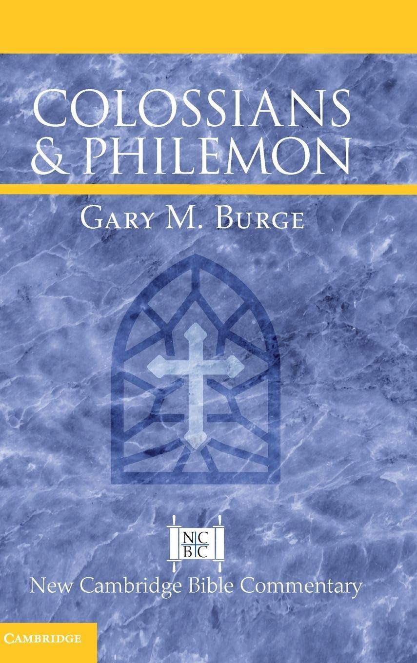 Colossians and Philemon (New Cambridge Bible Commentary)