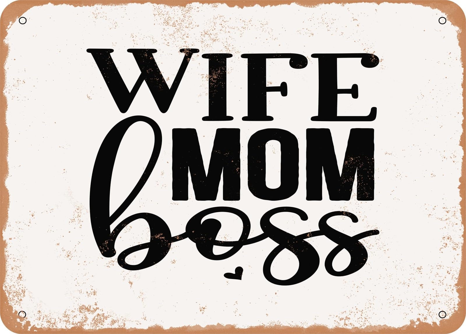 Miaomansenstore Metal Sign - Wife Mom Boss - 3 - Vintage Look Sign Home Decor