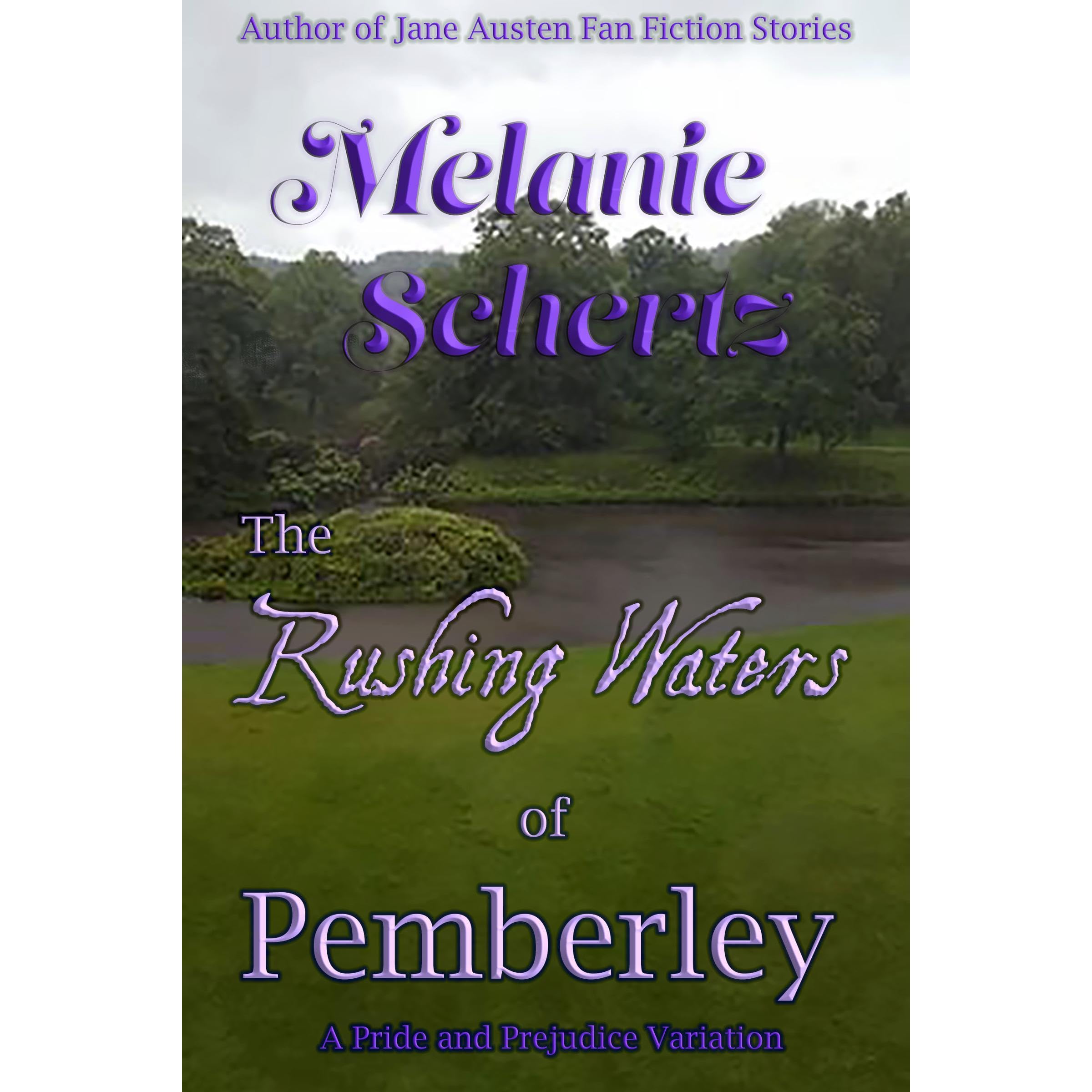 The Rushing Waters of Pemberley