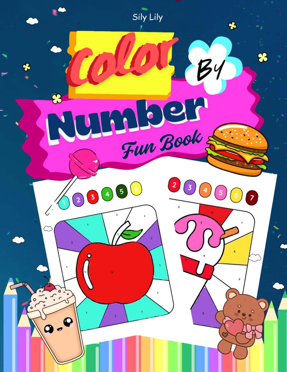 Color By Number Fun Coloring Book (Ages 4–8) | 60 Easy & Adorable Designs: Simple Number Coloring Activity Book for Early Learners