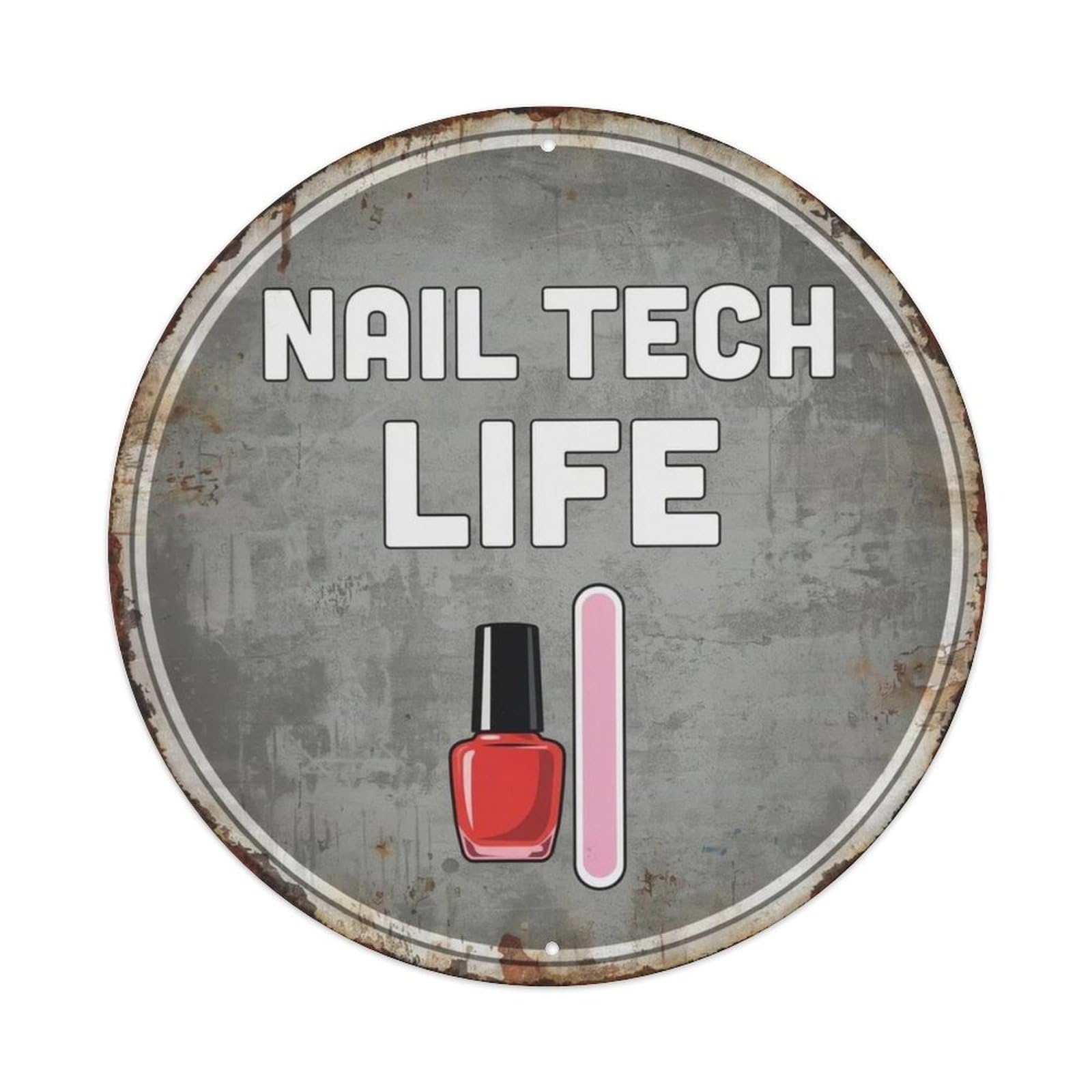 Nail Tech Life Metal Tin Sign Plaque