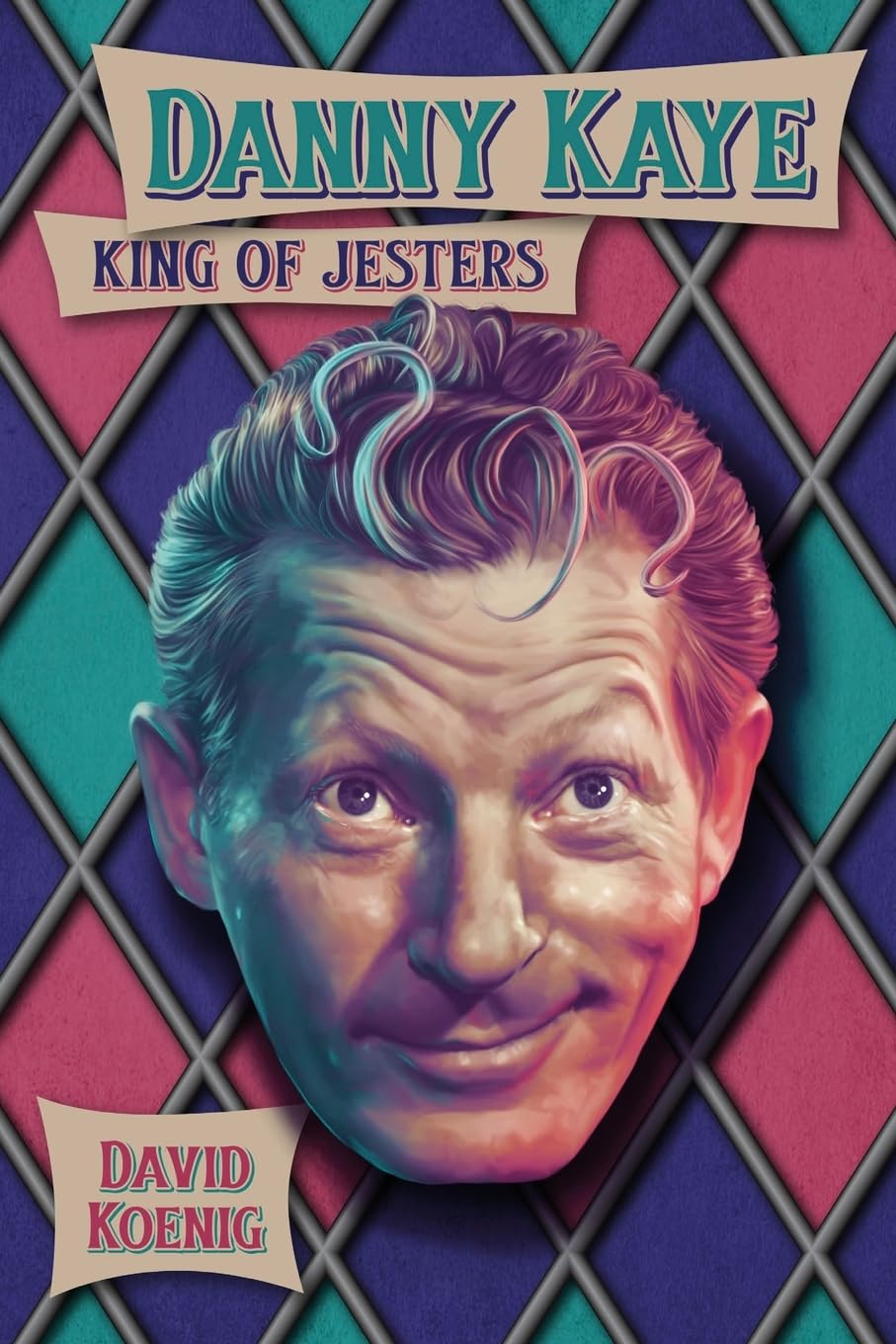 Danny Kaye: King of Jesters