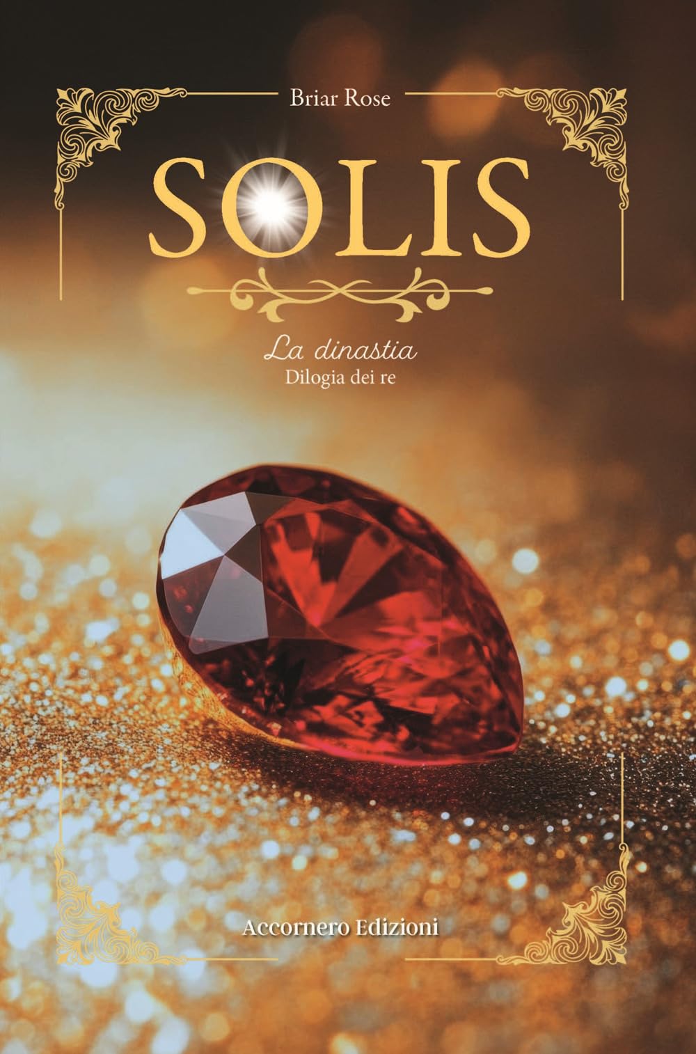 SOLIS: La dinastia - Dilogia dei re
