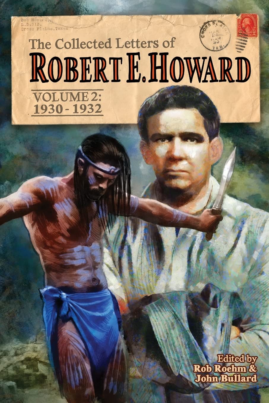 The Collected Letters of Robert E. Howard, Volume 2: Volume 2 1930-1932: 3