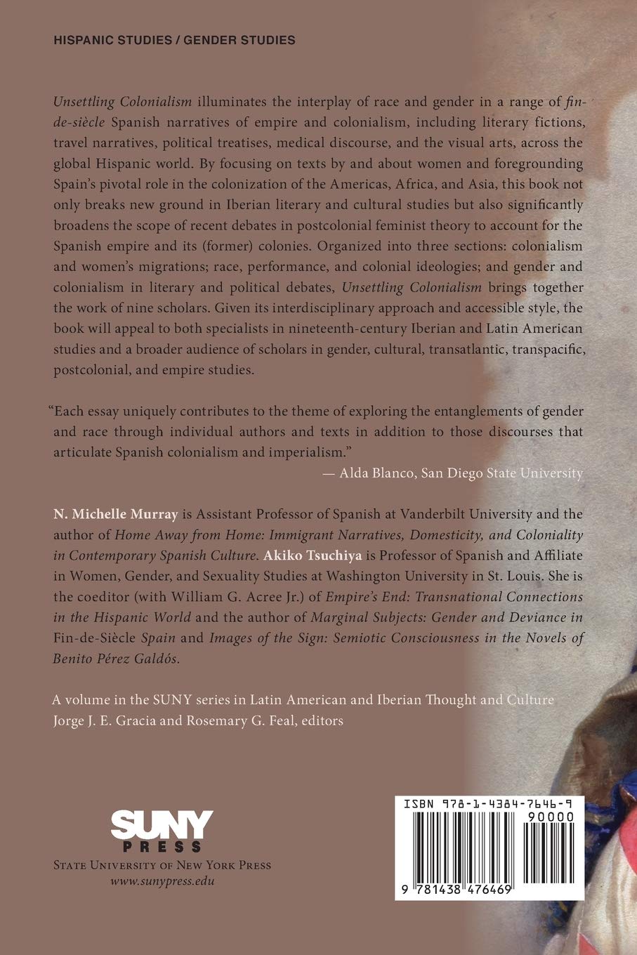 Unsettling Colonialism: Gender and Race in the Nineteenth-Century Global Hispanic World (SUNY series in Latin American and Iberian Thought and Culture)