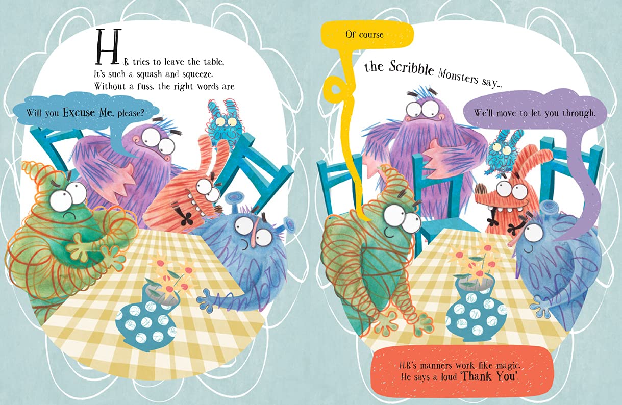 Say Excuse Me! (The Scribble Monsters' Guide To Modern Manners)