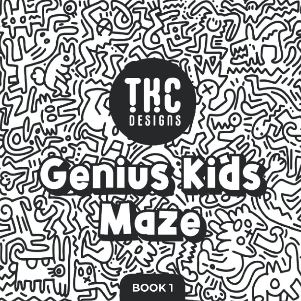Independently published Genius Kids Maze by TKC Dsigns: Book 1