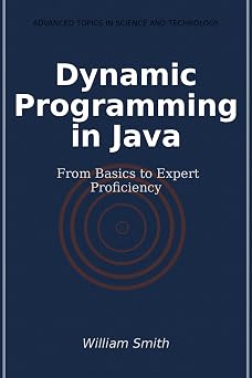 Dynamic Programming in Java: From Basics to Expert Proficiency