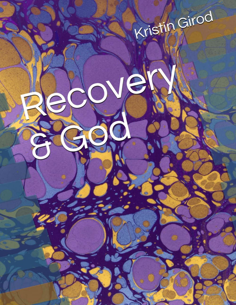 Recovery & God