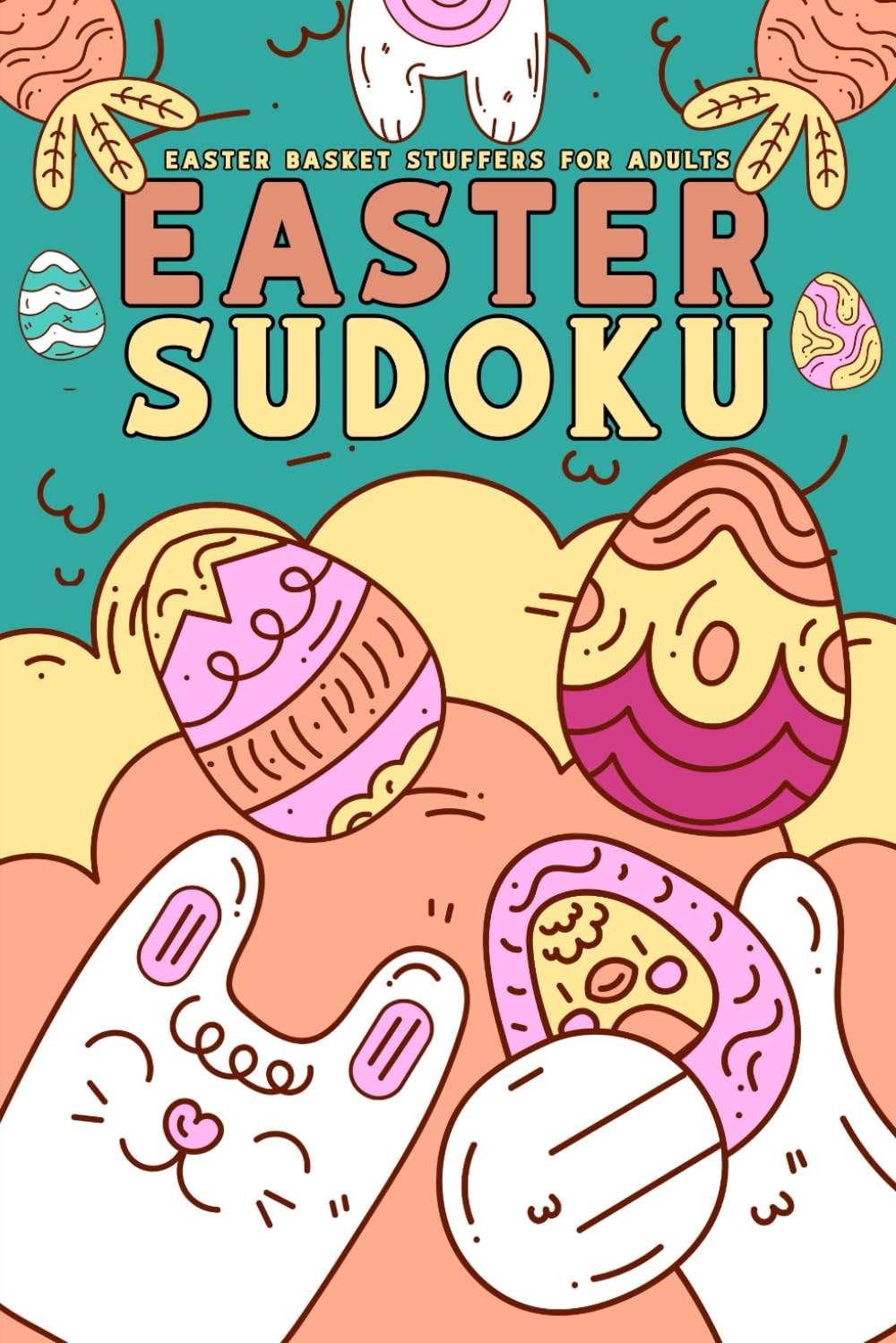 Easter Basket Stuffers For Adults: Easter Activity Book with 200 Sudoku Puzzles for Adults and Seniors