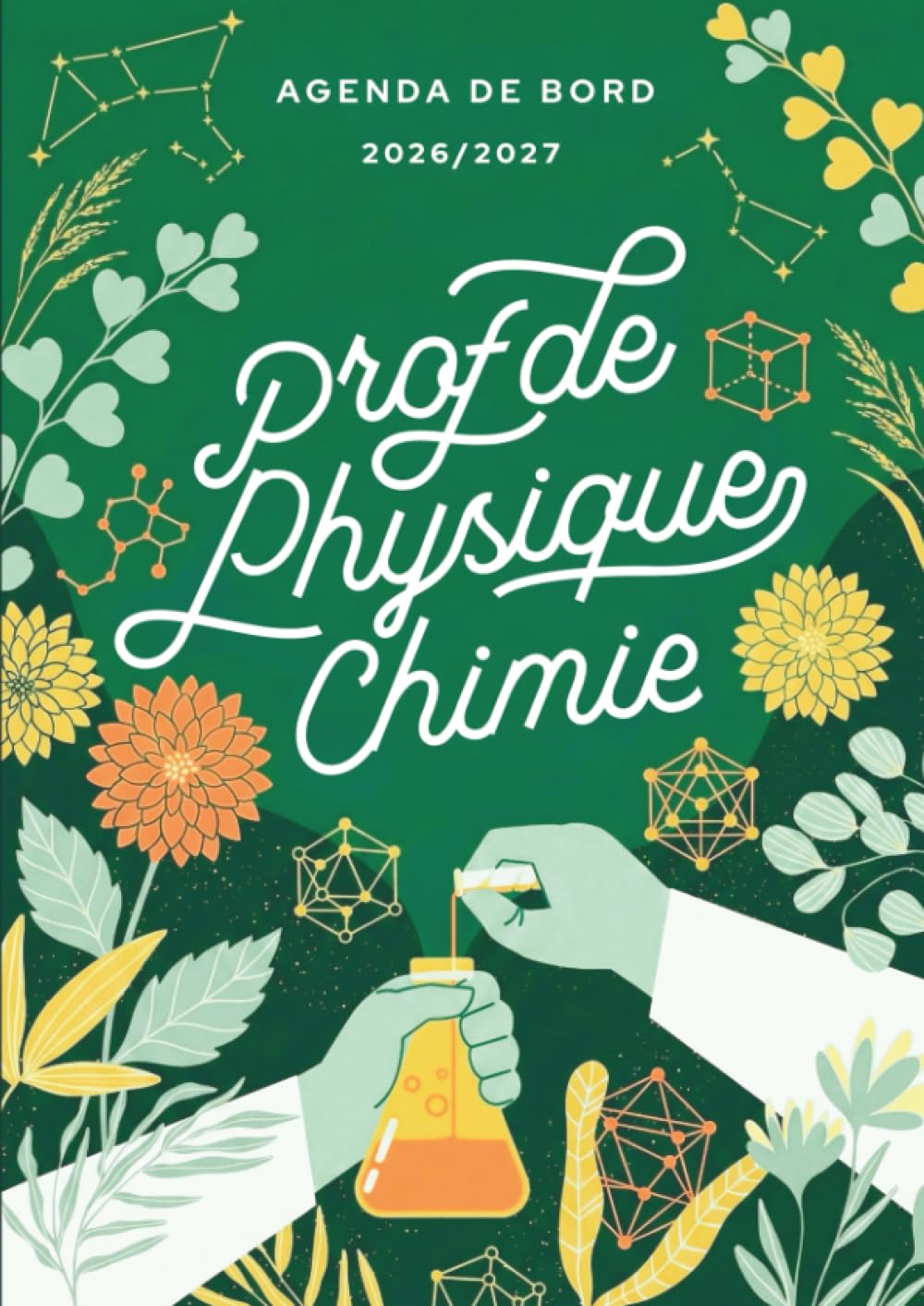 Agenda de bord 2026/2027 professeur de Physique-chimie: Carnet de bord A4 pour les enseignants