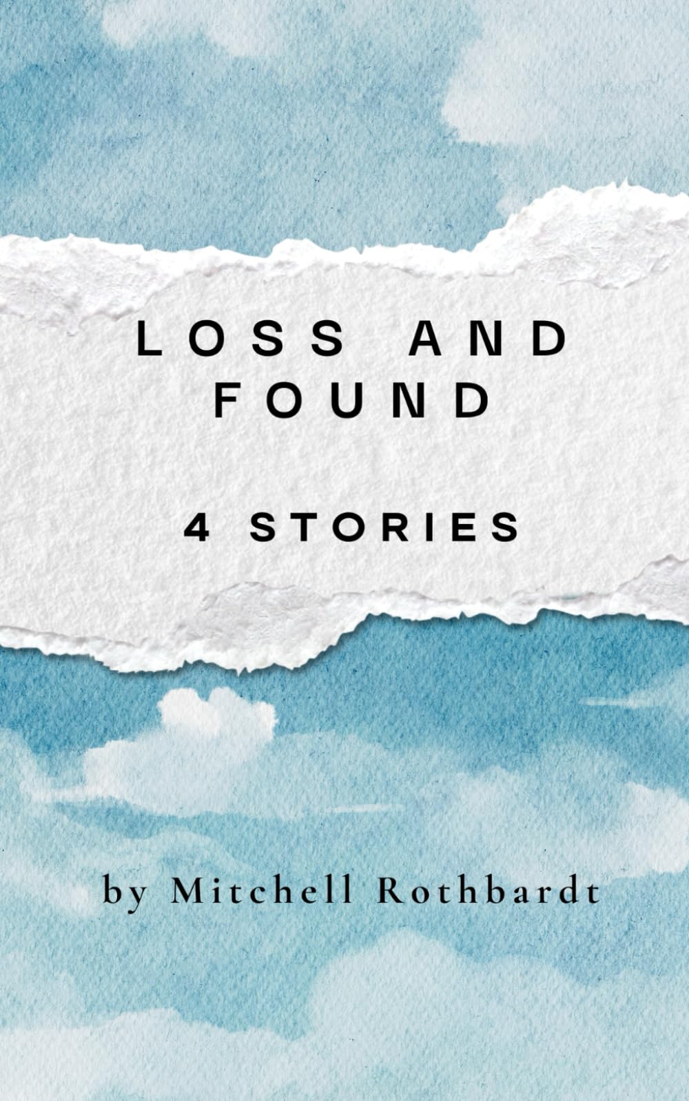 Loss and Found: 4 Stories