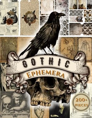 Gothic Ephemera 200+ Pieces: One-Sided Decorative Paper for Junk Journaling, Scrapbooking, Decoupage, Collages, Origami, Card Making and More.
